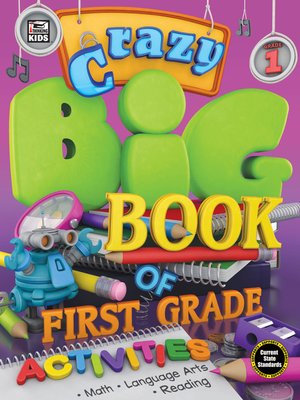 cover image of Crazy Big Book of First Grade Activities